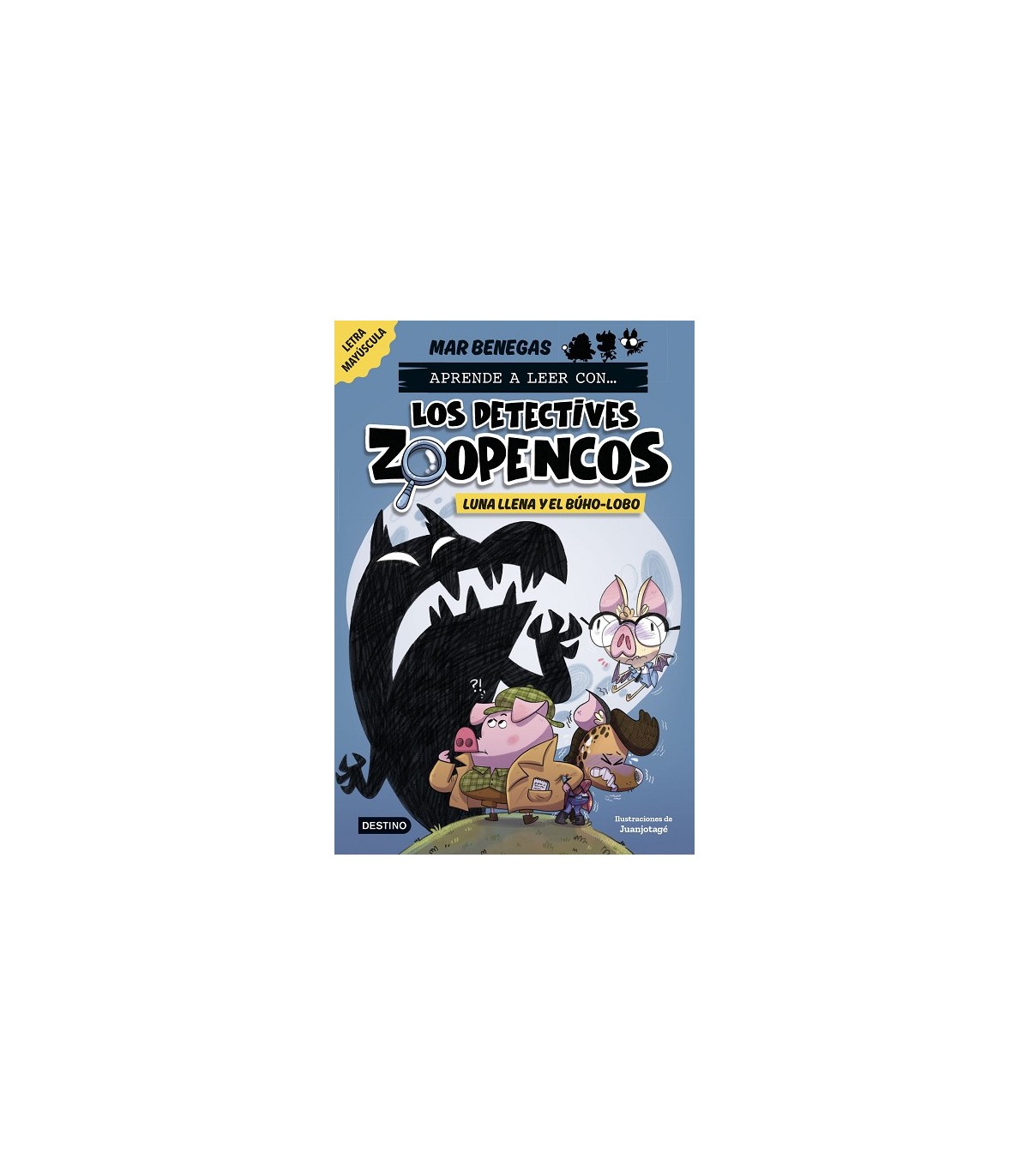 APRENDER A LEER CON... LOS DETECTIVES ZOOPENCOS 03 LUNA LLENA Y EL BÚHO-LOBO