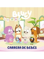 BLUEY. UN CUENTO - CARRERA DE BEBÉS (EDICIÓN EN ESPAÑOL)