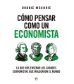 CÓMO PENSAR COMO UN ECONOMISTA