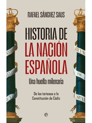 HISTORIA DE LA NACIÓN ESPAÑOLA