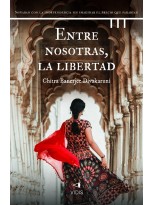 ENTRE NOSOTRAS, LA LIBERTAD