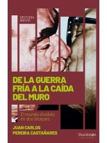 DE LA GUERRA FRÍA A LA CAÍDA DEL MURO