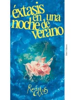 ÉXTASIS EN UNA NOCHE DE VERANO