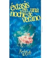 ÉXTASIS EN UNA NOCHE DE VERANO