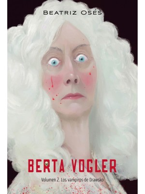 BERTA VOGLER /2 LOS VAMPIROS DE DRAWSKO