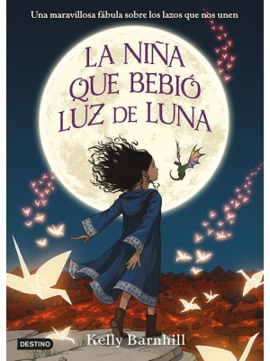 NIÑA QUE BEBIÓ LUZ DE LUNA, LA