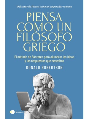 PIENSA COMO UN FILÓSOFO GRIEGO