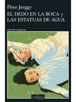 DEDO EN LA BOCA Y LAS ESTATUAS DE AGUA