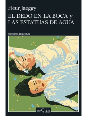 DEDO EN LA BOCA Y LAS ESTATUAS DE AGUA