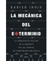 MECÁNICA DEL EXTERMINIO, LA