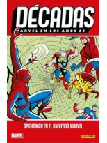 DÉCADAS MARVEL EN LOS AÑOS 60: SPIDERMAN EN EL UNIVERSO MARVEL