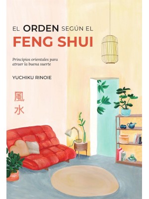 ORDEN SEGÚN EL FENG SHUI, EL