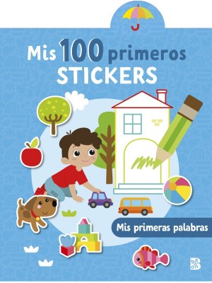 MIS 100 PRIMEROS STICKERS - MIS PRIMERAS PALABRAS