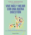 VIVE MÁS Y MEJOR CON UNA BUENA DIGESTIÓN