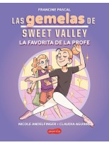 GEMELAS DE SWEET VALLEY: LA FAVORITA DE LA PROFE (LIBRO 2)