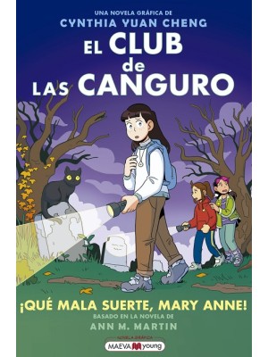 CLUB DE LAS CANGURO 13: ¡QUÉ MALA SUERTE, MARY ANNE!