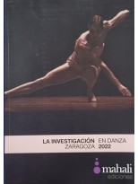 INVESTIGACIÓN EN DANZA, LA ZARAGOZA 2022
