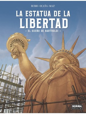 ESTATUA DE LA LIBERTAD EL SUEÑO DE BARTHOLDI