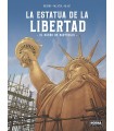 ESTATUA DE LA LIBERTAD EL SUEÑO DE BARTHOLDI