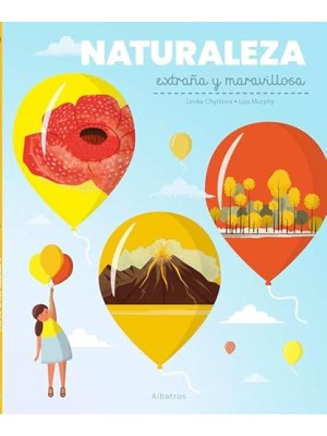 NATURALEZA EXTRAÑA Y MARAVILLOSA
