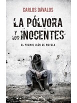 PÓLVORA Y LOS INOCENTES, LA