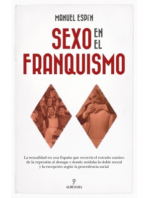 SEXO EN EL FRANQUISMO