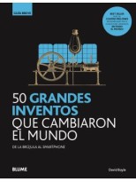 50 GRANDES INVENTOS QUE CAMBIARON EL MUNDO