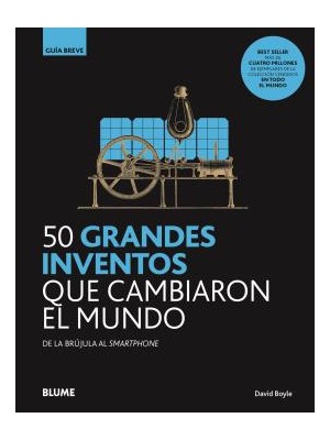 50 GRANDES INVENTOS QUE CAMBIARON EL MUNDO