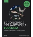 50 CONCEPTOS Y DESAFÍOS DE LA ECOLOGÍA