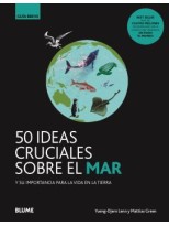 50 IDEAS CRUCIALES SOBRE EL MAR