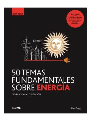 50 TEMAS FUNDAMENTALES SOBRE ENERGÍA