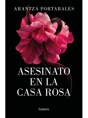 ASESINATO EN LA CASA ROSA (LOS CRÍMENES DE LOEIRO 1)