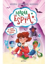 MARÍA ESPÍA 1 EL ROBO DEL CRISTAL MÁGICO