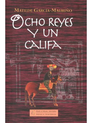 OCHO REYES Y UN CALIFA