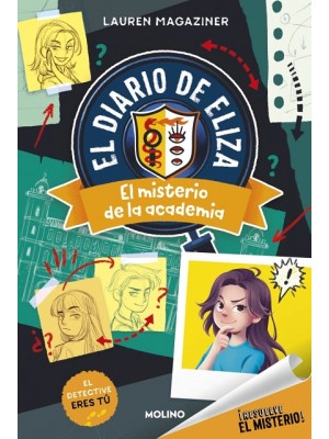 DIARIO DE ELIZA 1 EL MISTERIO DE LA ACADEMIA