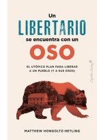 LIBERTARIO SE ENCUENTRA CON UN OSO, UN