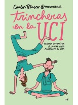 TRINCHERAS EN LA UCI