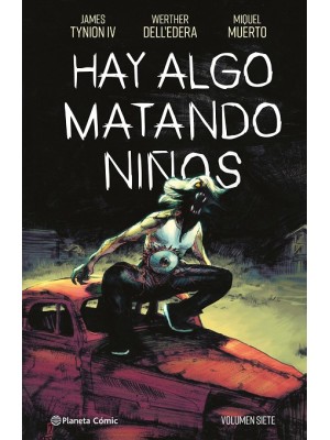 HAY ALGO MATANDO NIÑOS Nº 07