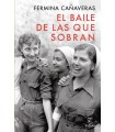 BAILE DE LAS QUE SOBRAN, EL