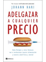 ADELGAZAR A CUALQUIER PRECIO