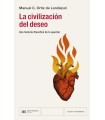 CIVILIZACIÓN DEL DESEO, LA