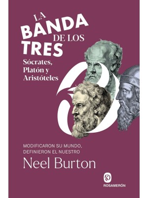 BANDA DE LOS TRES. SÓCRATES, PLATÓN Y ARISTÓTELES