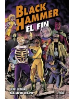 BLACK HAMMER 8. EL FIN