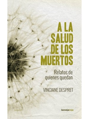 A LA SALUD DE LOS MUERTOS