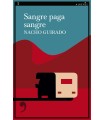 SANGRE PAGA SANGRE