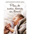 PLAN DE SUEÑO, DORMIR SIN LLORAR