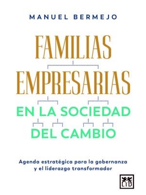 FAMILIAS EMPRESARIAS EN LA SOCIEDAD DEL CAMBIO