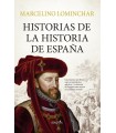 HISTORIAS DE LA HISTORIA DE ESPAÑA