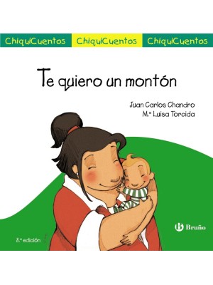TE QUIERO UN MONTÓN