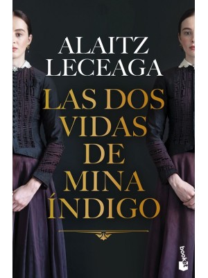 DOS VIDAS DE MINA ÍNDIGO, LAS